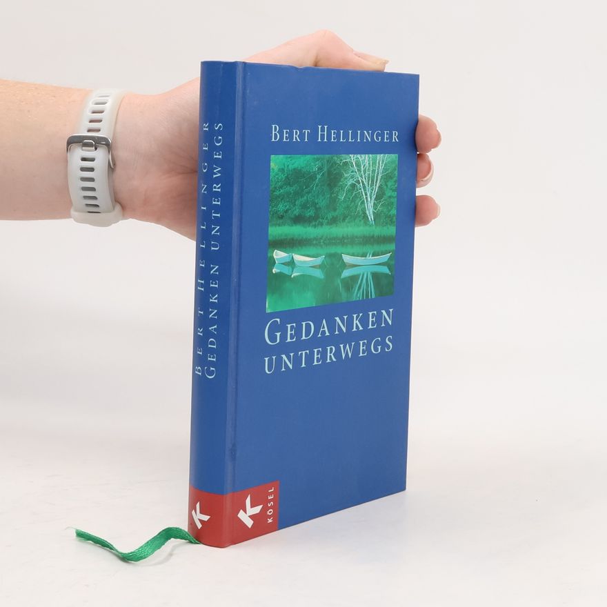 Bert Hellinger Gedanken unterwegs