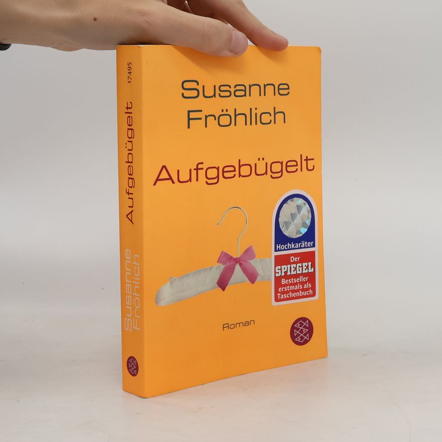 Susanne Fröhlich Aufgebügelt