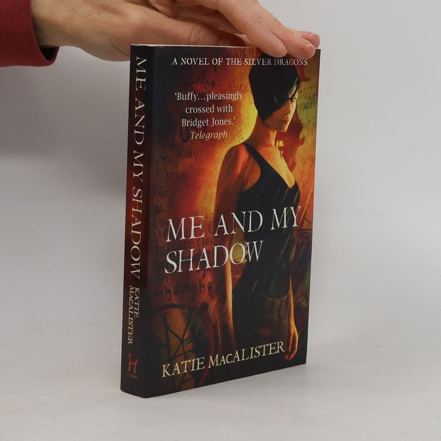 Katie MacAlister Silver Dragons - 3: Me and My Shadow