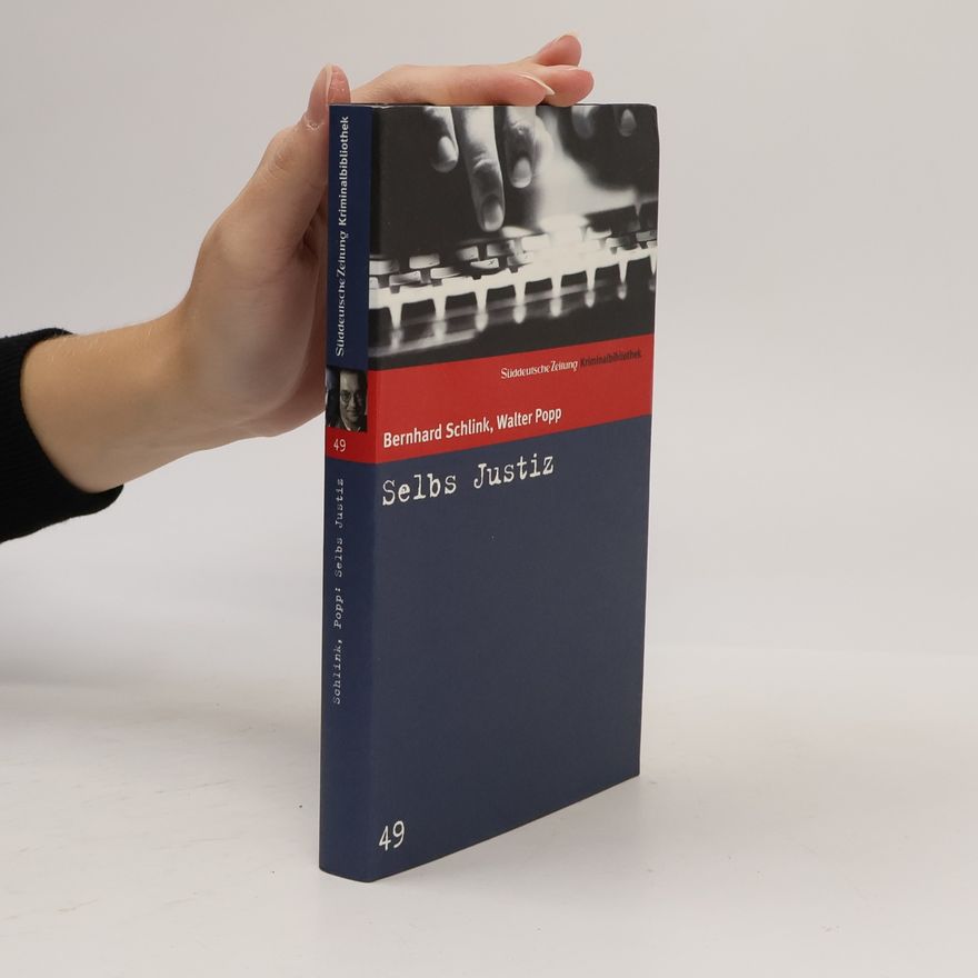 Bernhard Schlink Selbs Justiz