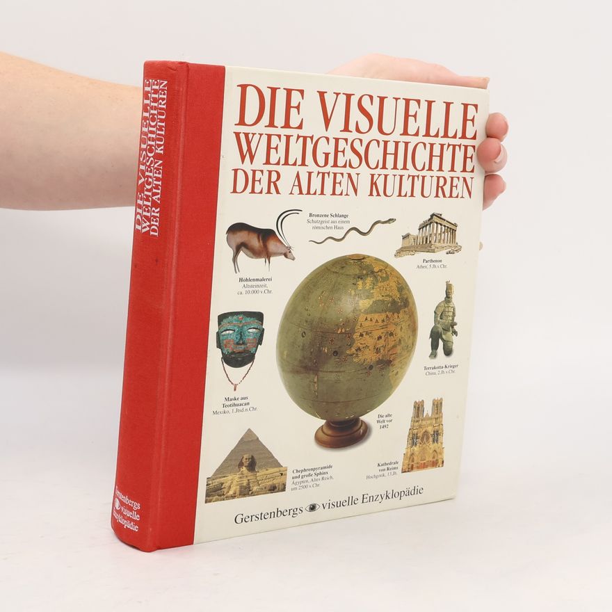 Yvonne Ayo Die visuelle Weltgeschichte der alten Kulturen