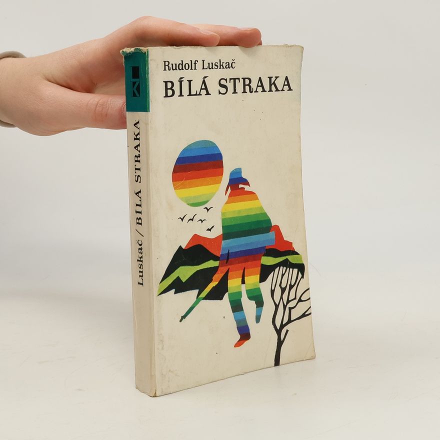 Rudolf Luskač Bílá straka