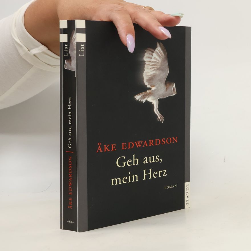 Åke Edwardson Geh aus, mein Herz