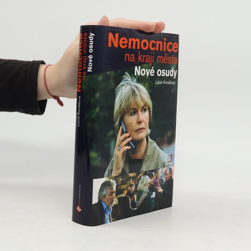 Lucie Konášová Nemocnice na kraji města. Nové osudy