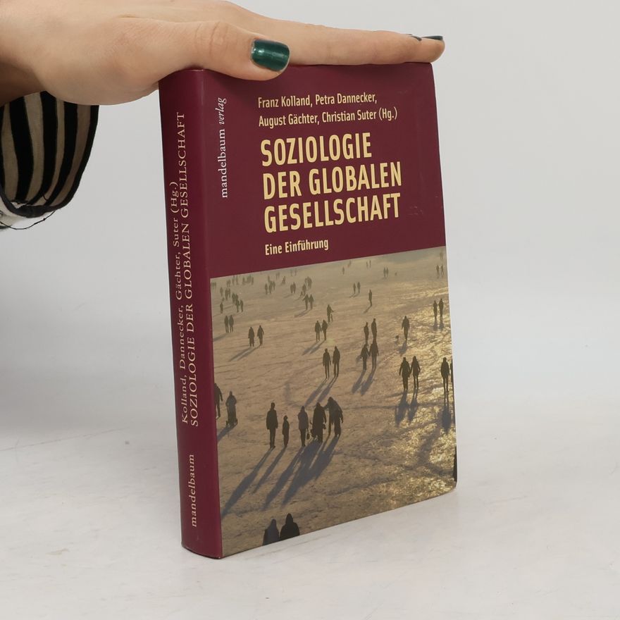 Franz Kolland Soziologie der globalen Gesellschaft
