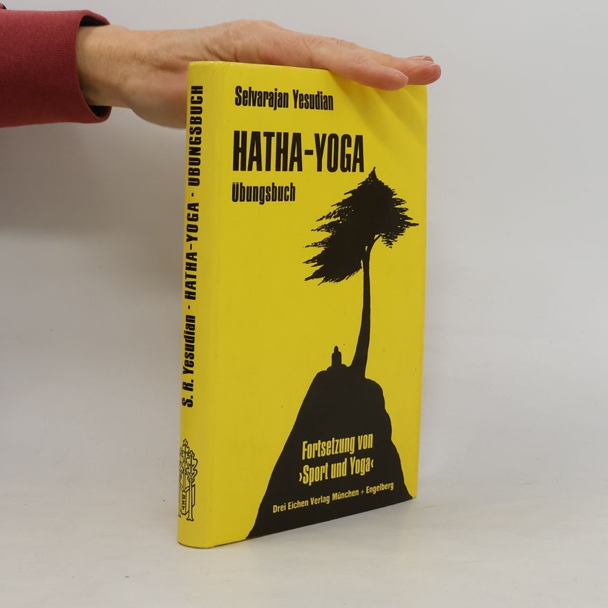 Selvarajan Yesudian Hatha-Yoga-Übungsbuch