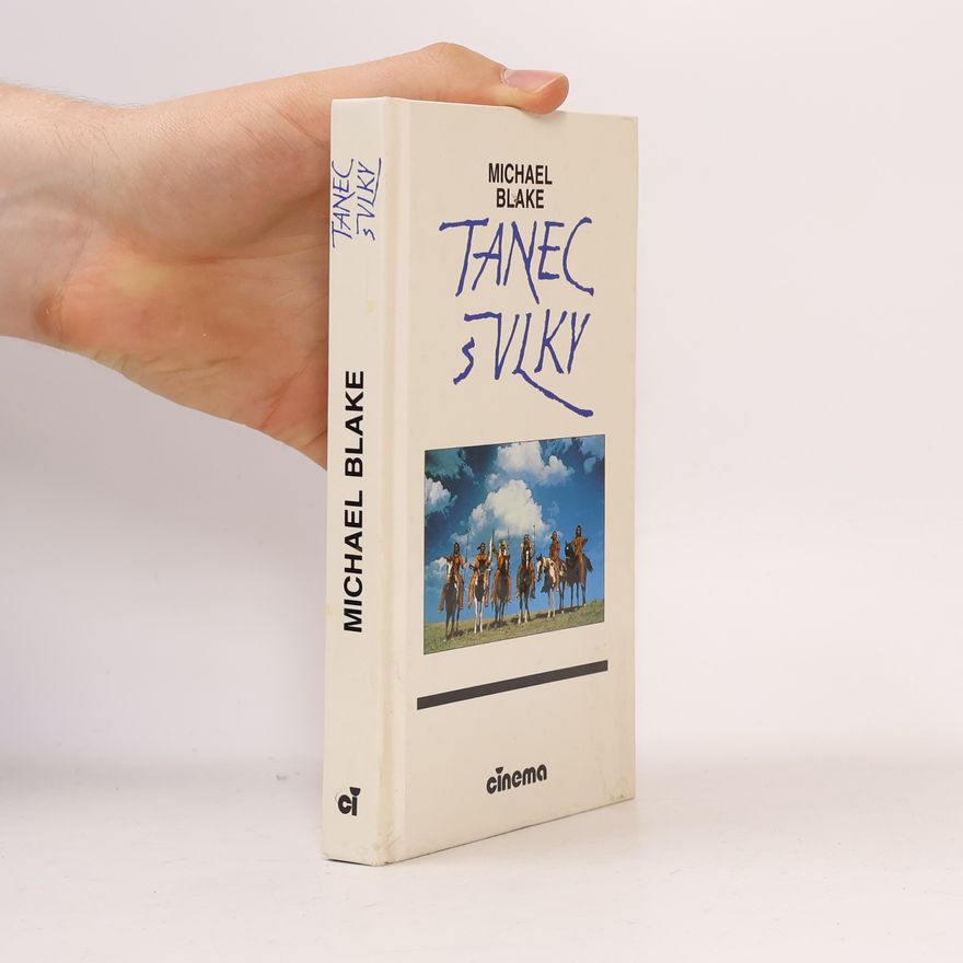 Michael Blake Tanec s vlky