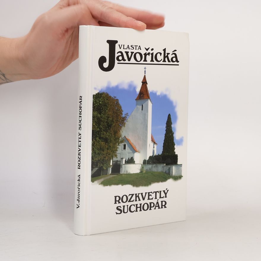 Vlasta Javořická Rozkvetlý suchopár