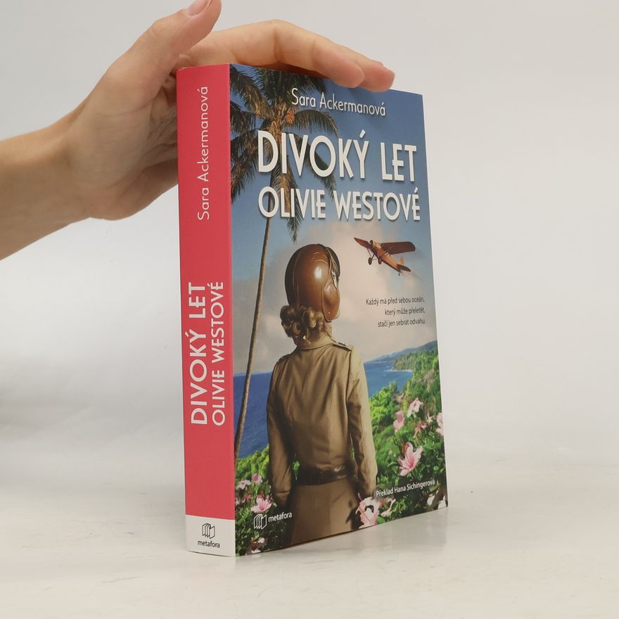 Sara Ackerman Divoký let Olivie Westové