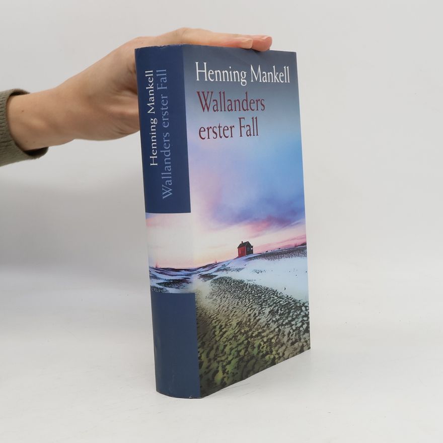 Henning Mankell Wallanders erster Fall