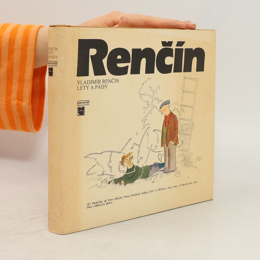 Vladimír Renčín Lety a pády