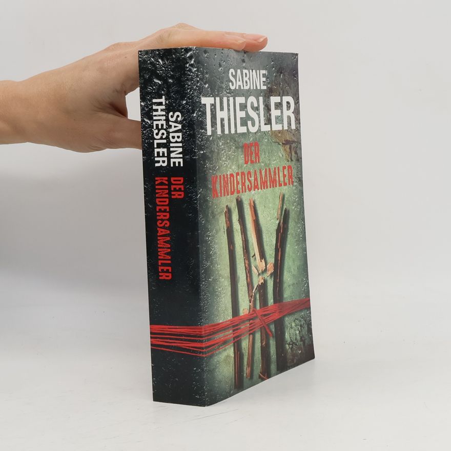Sabine Thiesler Der Kindersammler