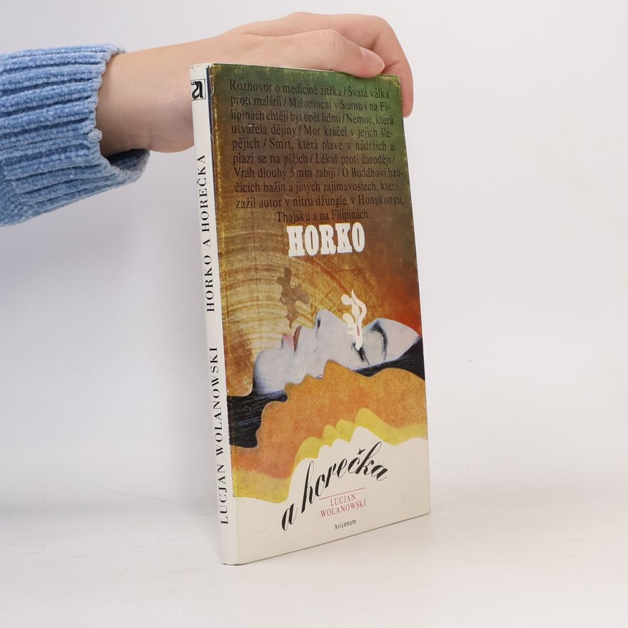 Lucjan Wolaowski Horko a horečka