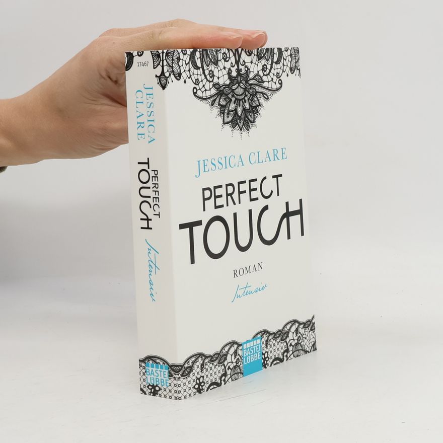 Jessica Clare Perfect Touch - intensiv