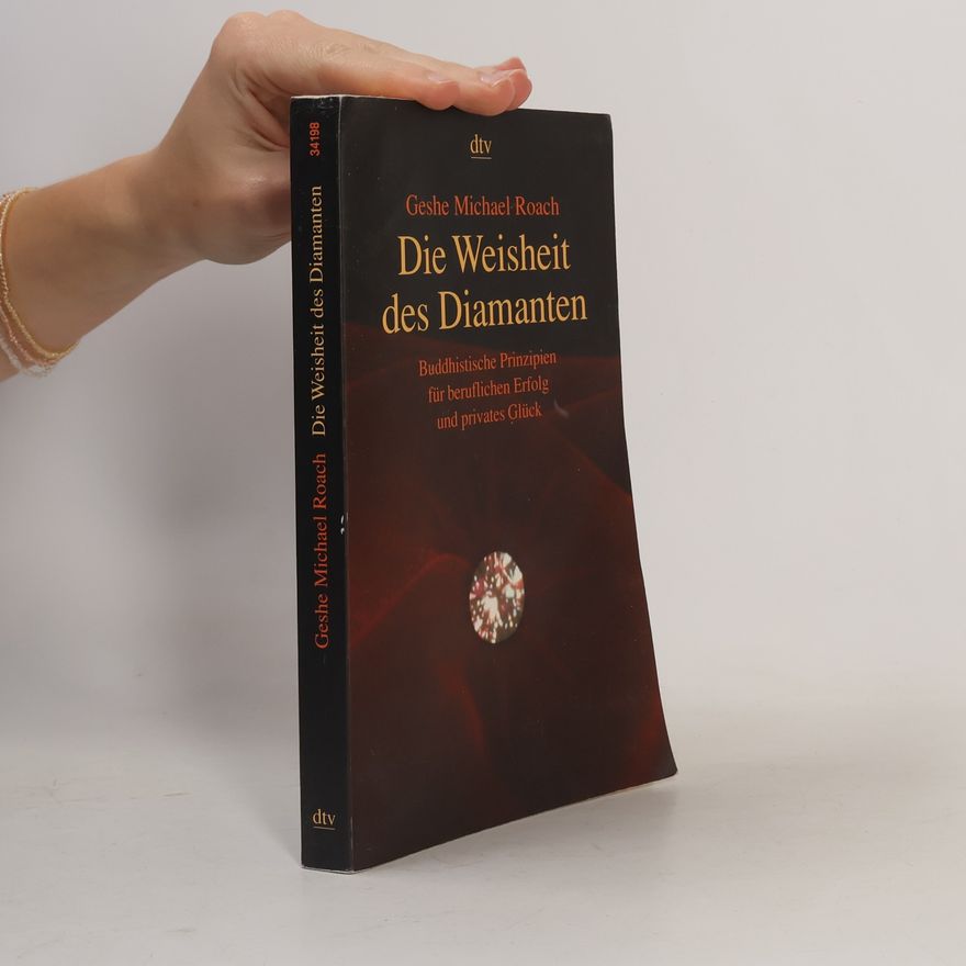 Michael Roach Die Weisheit des Diamanten