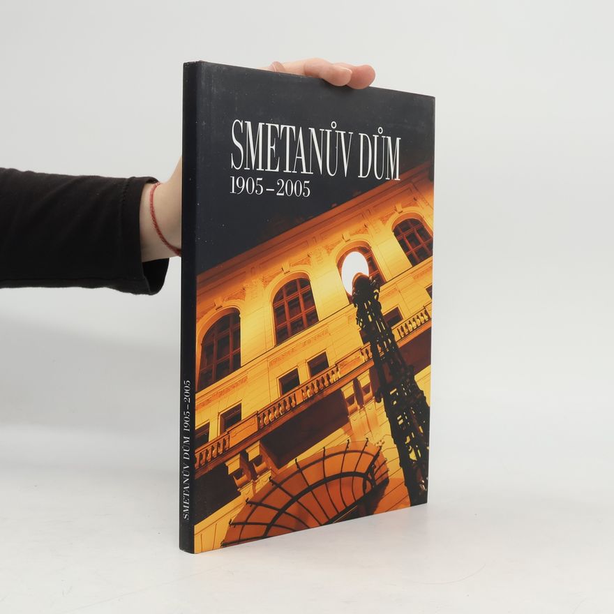 Jindřich Lněnička Smetanův dům 1905-2005