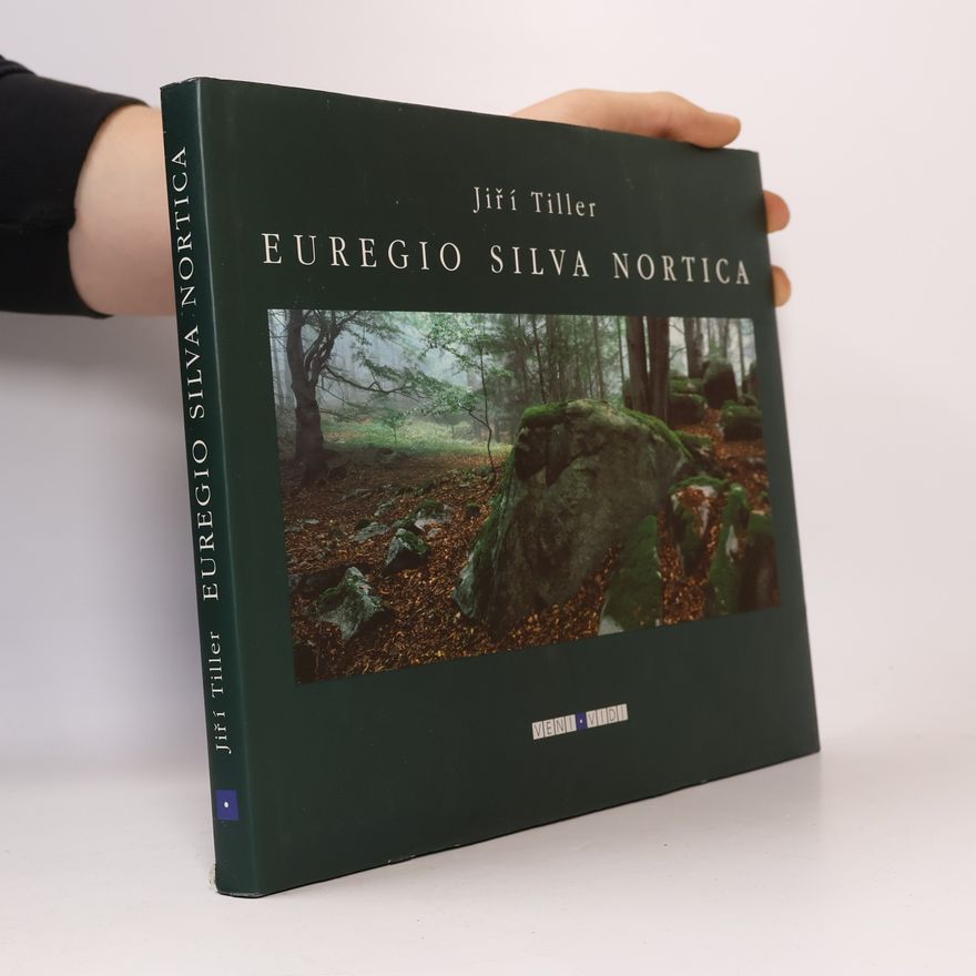 Jiří Tiller Euregio silva nortica