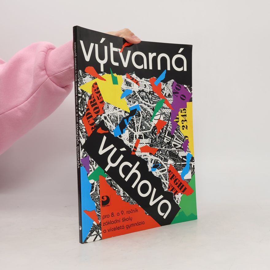 Marie Fulková Výtvarná výchova pro 8. a 9. ročník základní školy a víceletá gymnázia