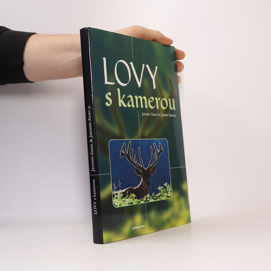 Jaromír Zumr Lovy s kamerou