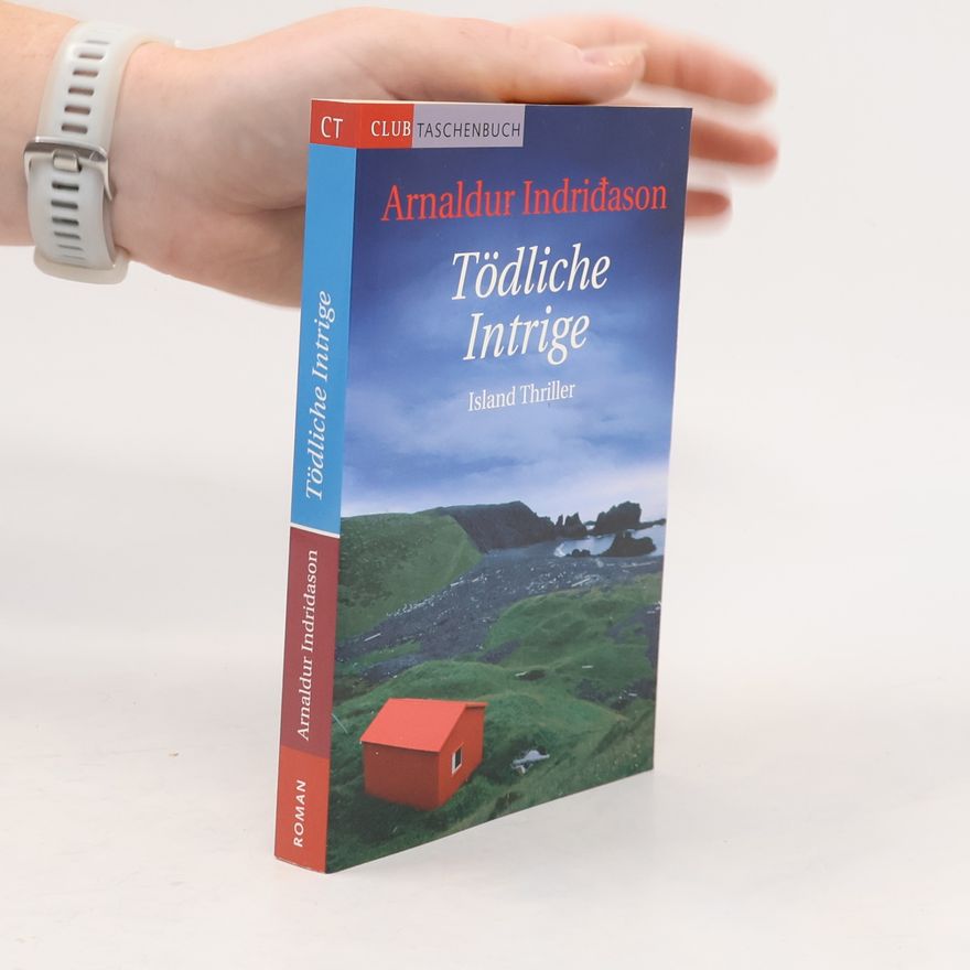 Arnaldur Indriðason Tödliche Intrige