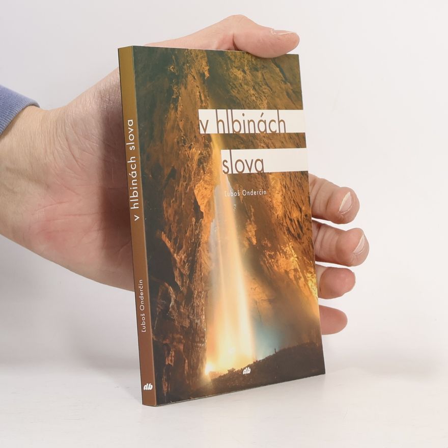 Ľuboš Onderčin V hlbinách slova