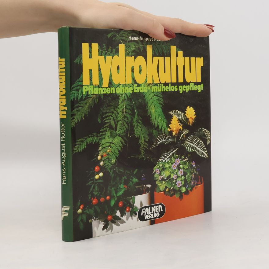 Hans August Rotter Hydrokultur