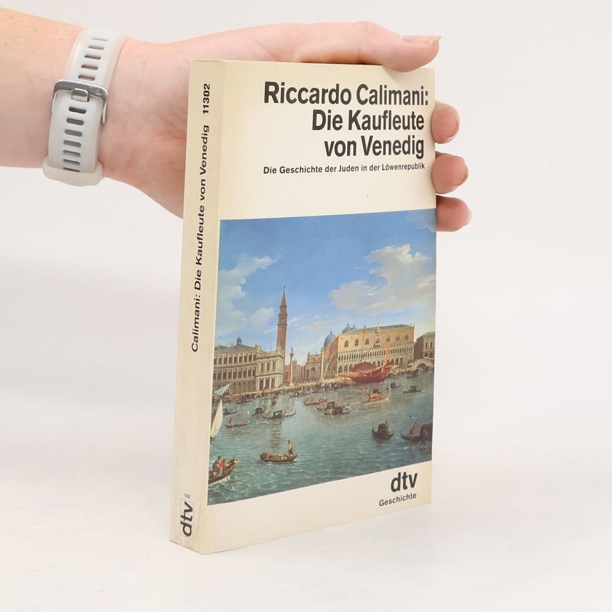 Riccardo Calimani Die Kaufleute von Venedig