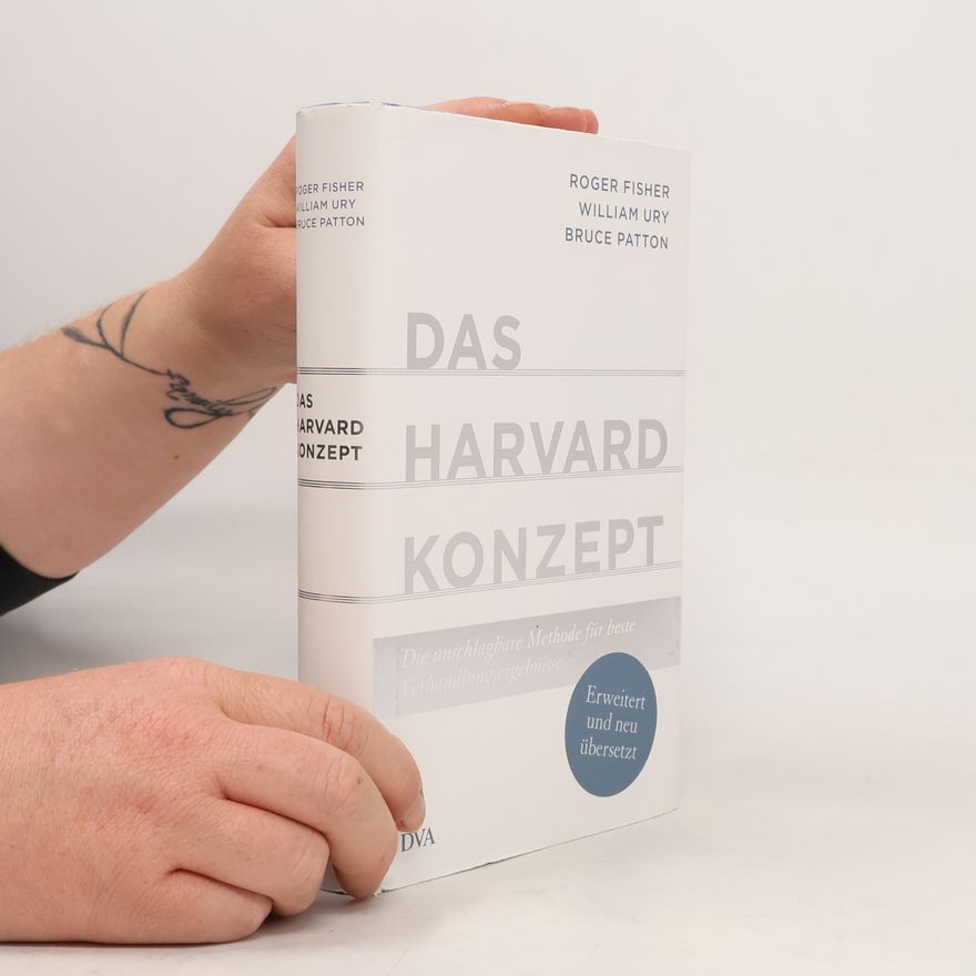 Roger Fisher Das Harvard-Konzept