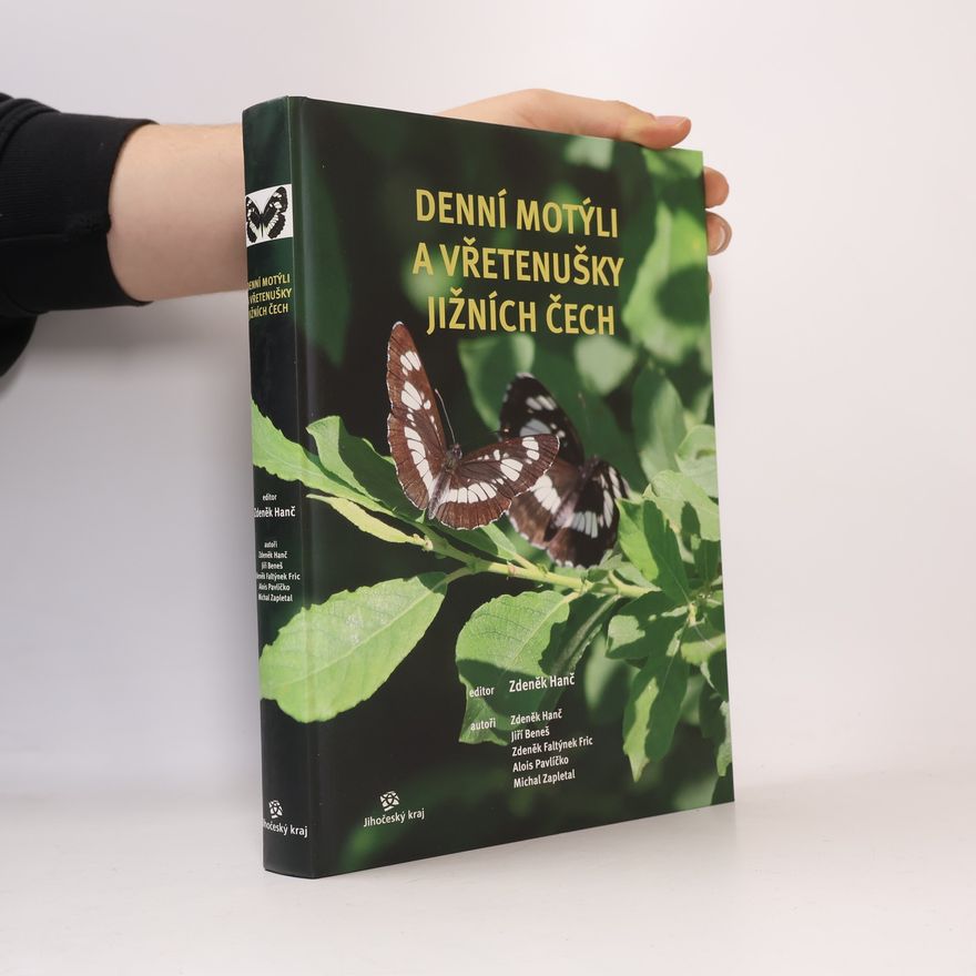 Jiří Beneš Denní motýli a vřetenušky jižních Čech