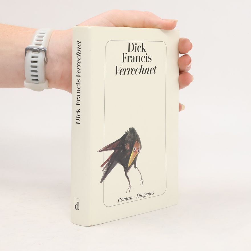 Dick Francis Verrechnet