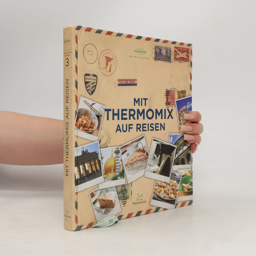 Autorenkollektiv Mit Thermomix auf Reisen