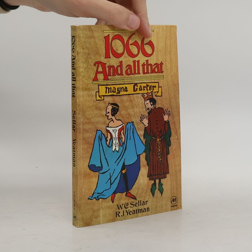 R. J. Yeatman 1066 and All That