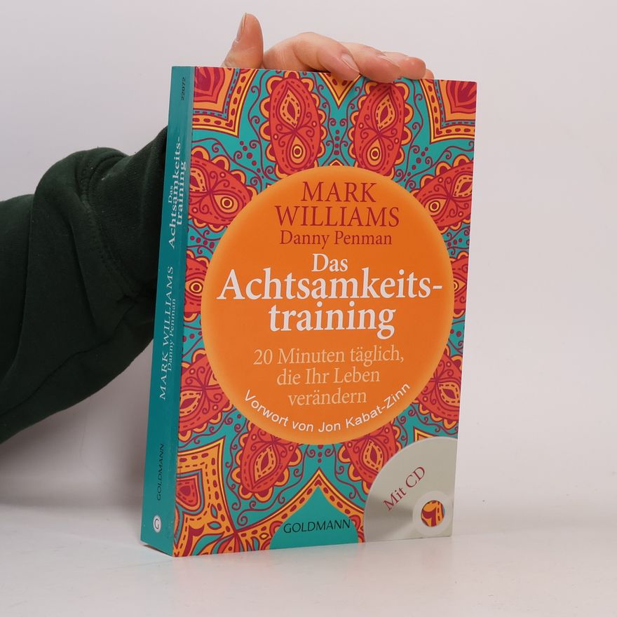 Mark Williams Das Achtsamkeitstraining