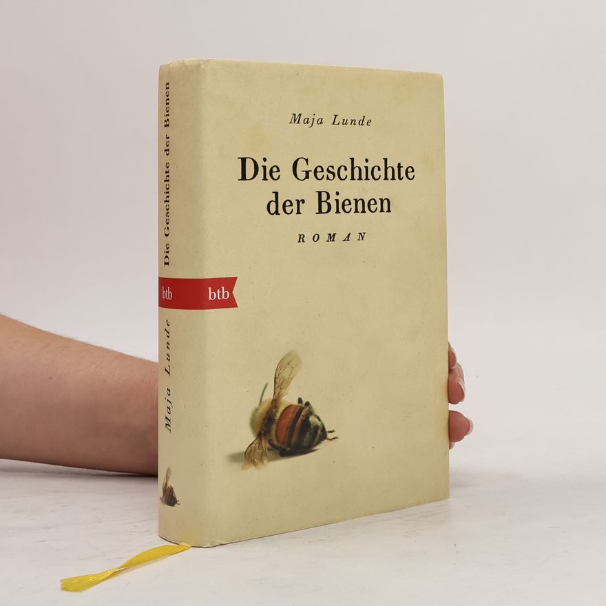 Maja Lunde Die Geschichte der Bienen