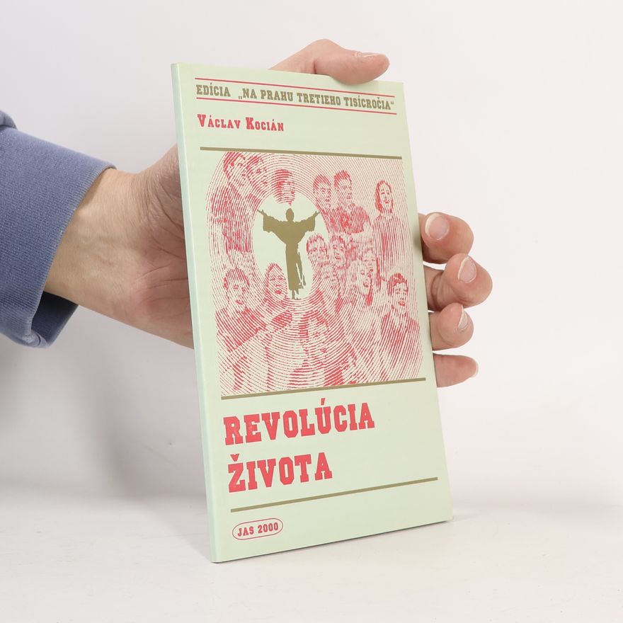 Václav Kocián Revolúcia života