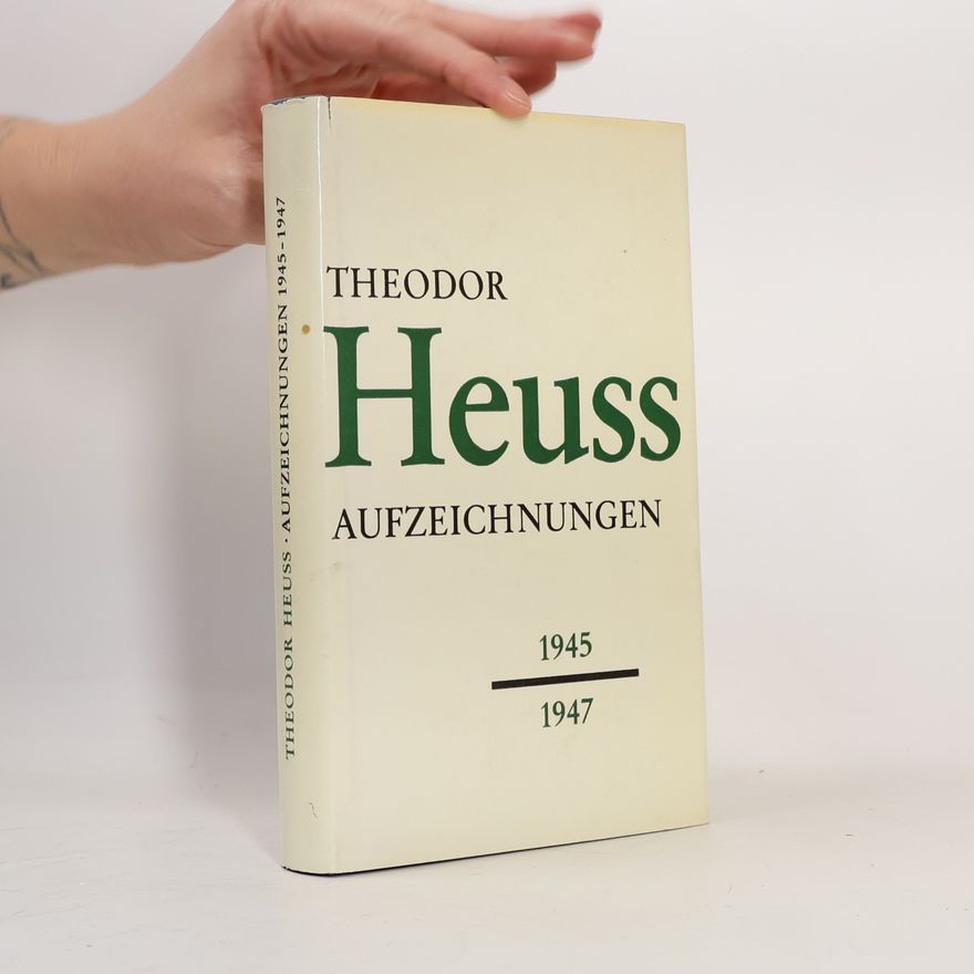Theodor Heuss Aufzeichnungen