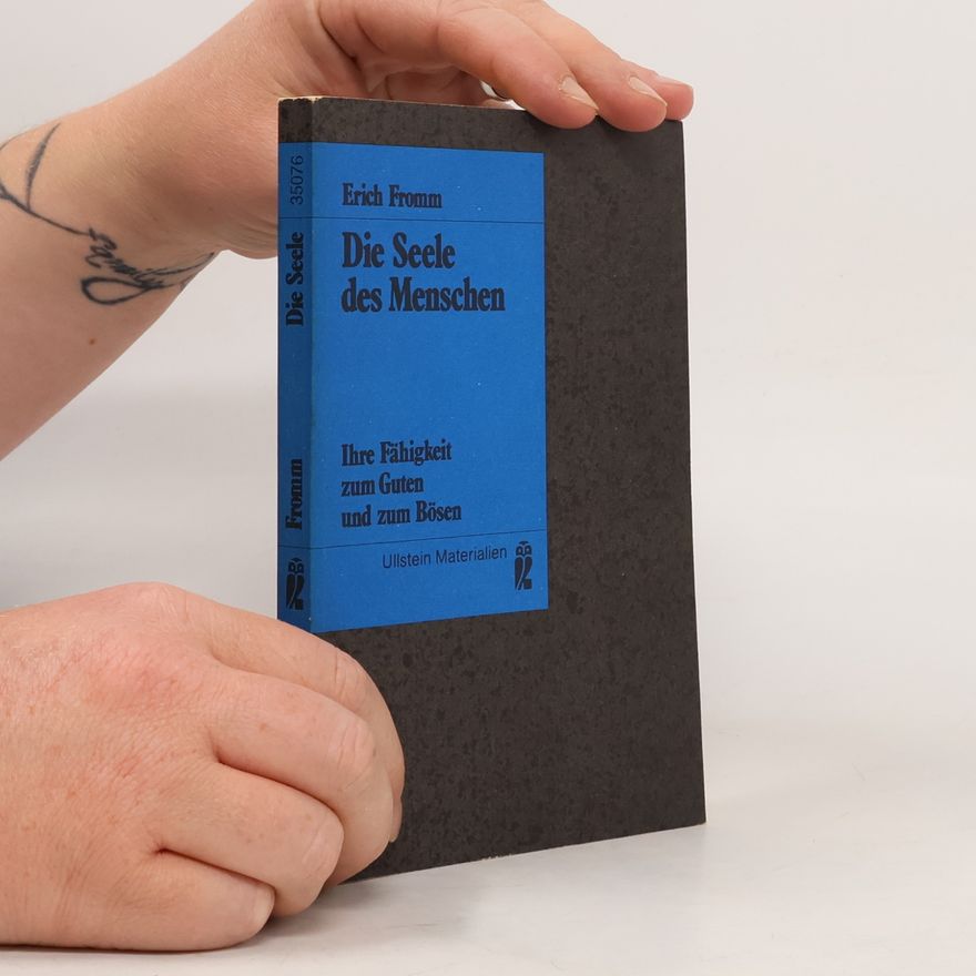 Erich Fromm Die Seele des Menschen
