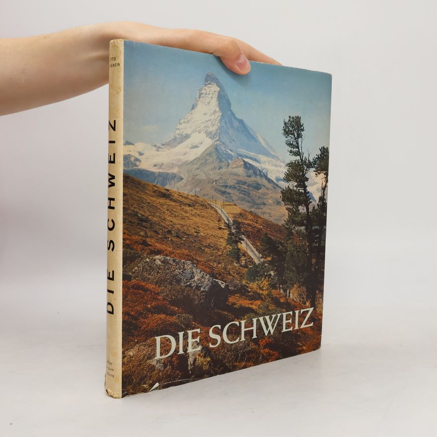 Otto Siegner Die Schweiz