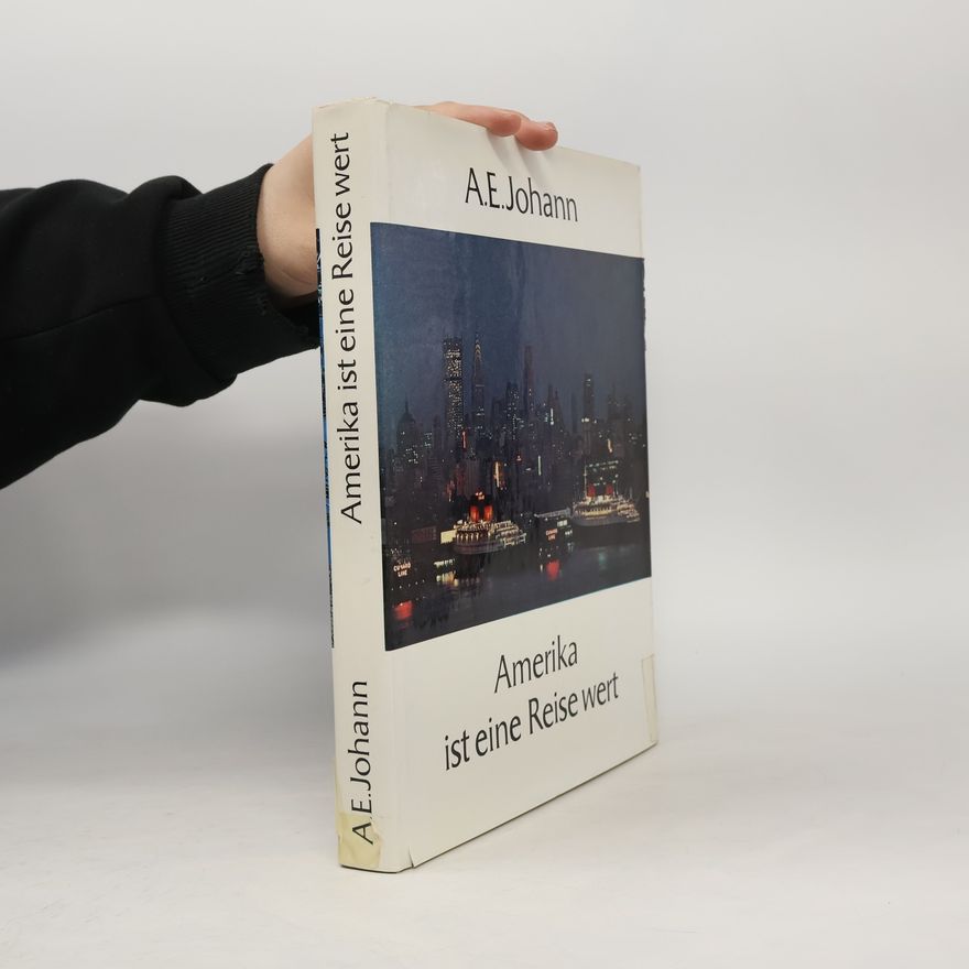 Alfred E. Johann Amerika ist eine Reise wert
