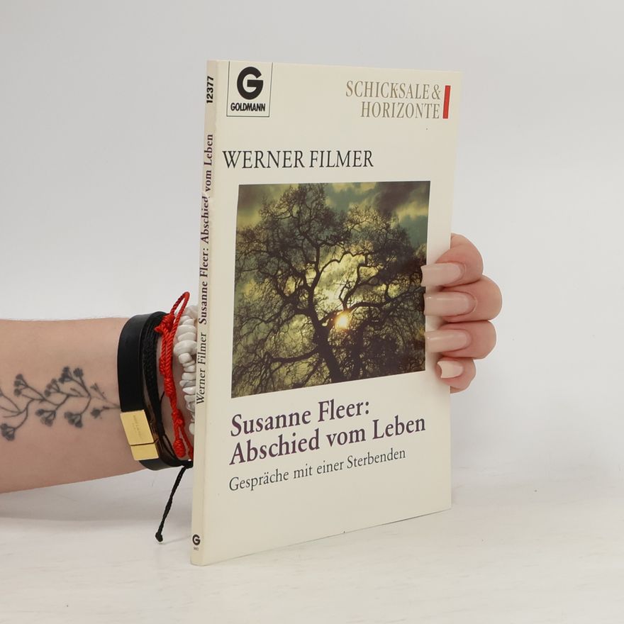 Werner Filmer Susanne Fleer: Abschied vom Leben