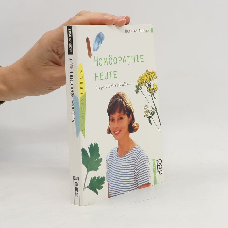 Mathias Dorcsi Homöopathie heute