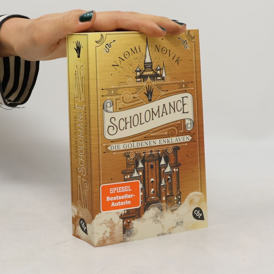 Naomi Novik Scholomance – Die goldenen Enklaven