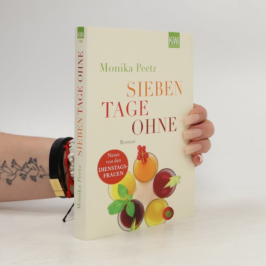Monika Peetz Sieben tage ohne