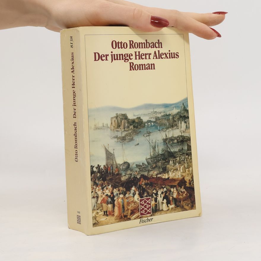 Otto Rombach Der junge Herr Alexius