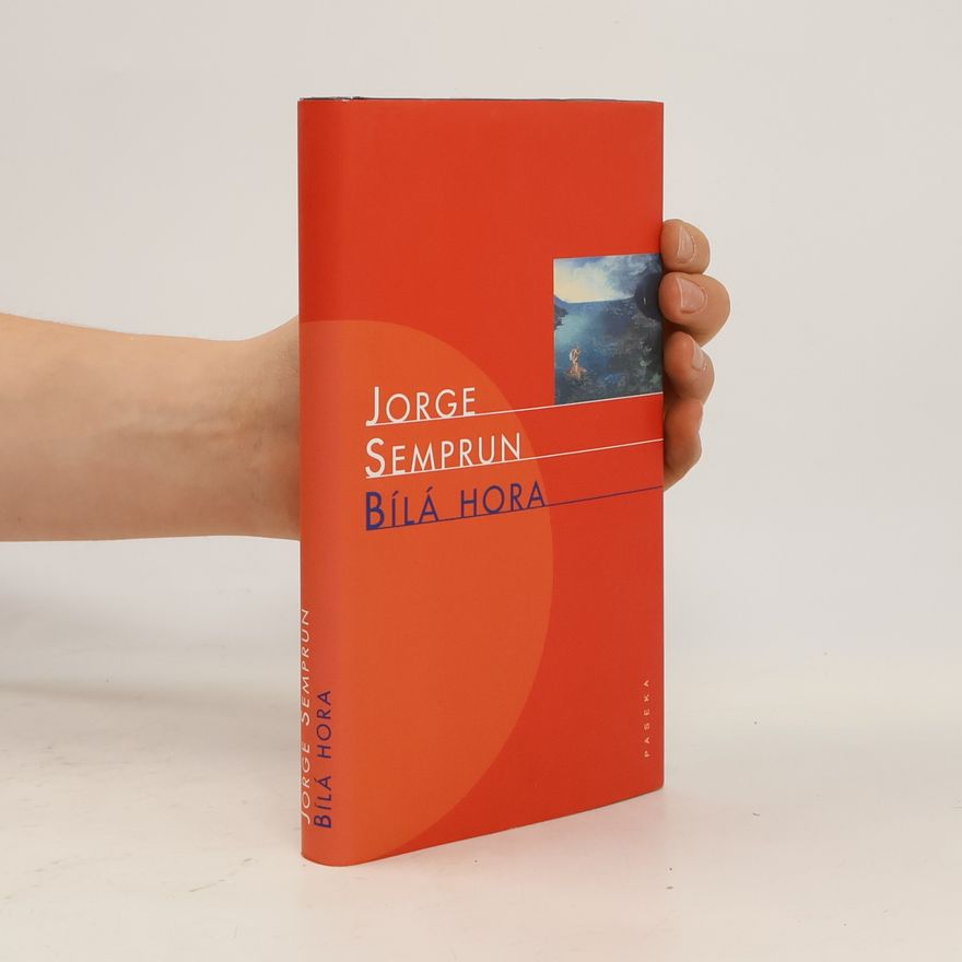 Jorge Semprún Bílá hora