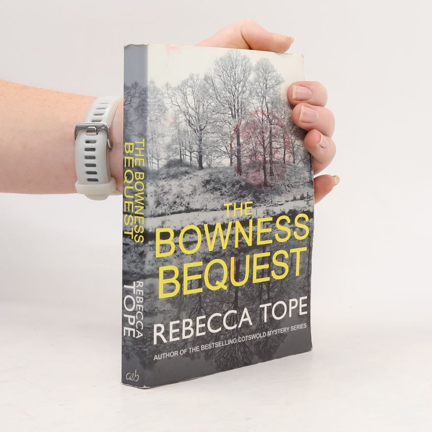 Rebecca Tope Lake District Mysteries - 6: The Bowness Bequest