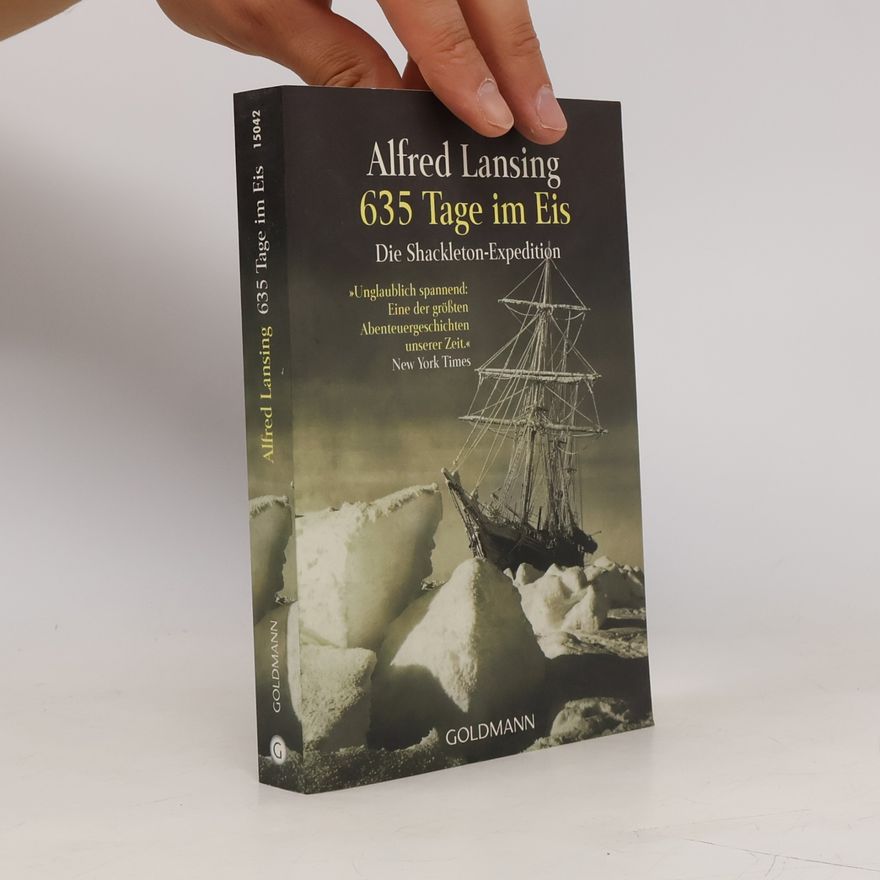 Alfred Lansing 635 Tage im Eis