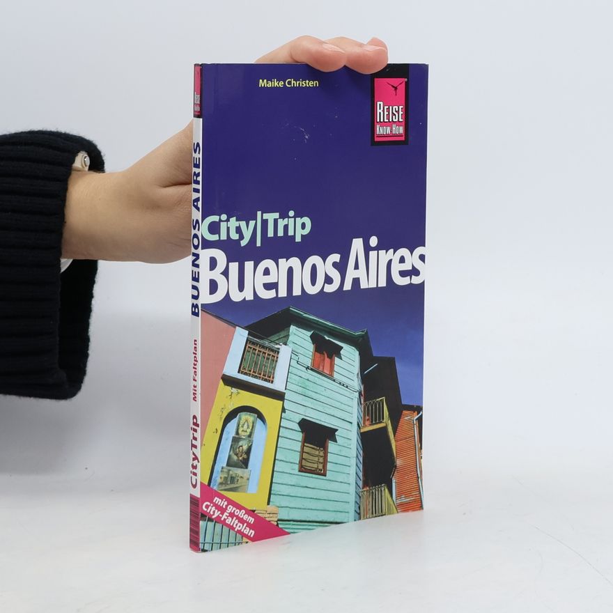 Maike Christen CityTrip: Buenos Aires