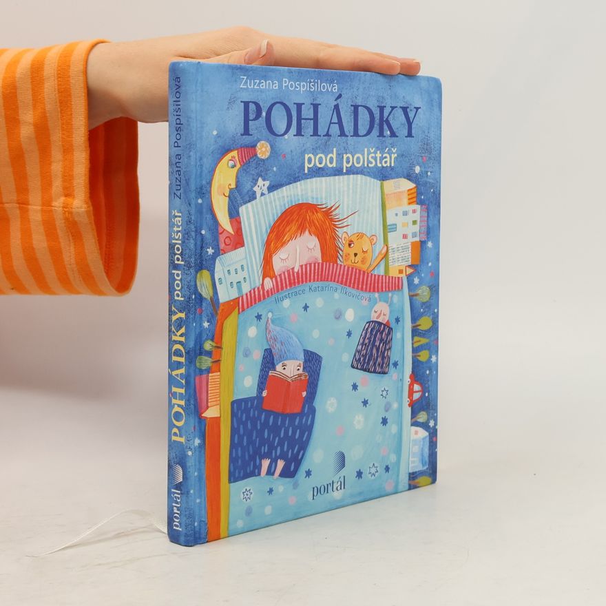 Zuzana Pospíšilová Pohádky pod polštář