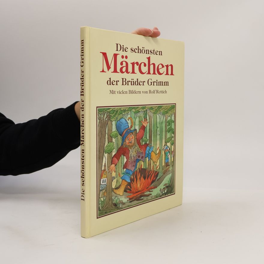 Autorenkollektiv Die schönsten Märchen der Brüder Grimm